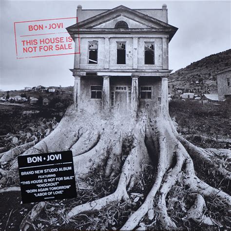 bon jovi this house is not for sale take metal|Bon Jovi house for sale.